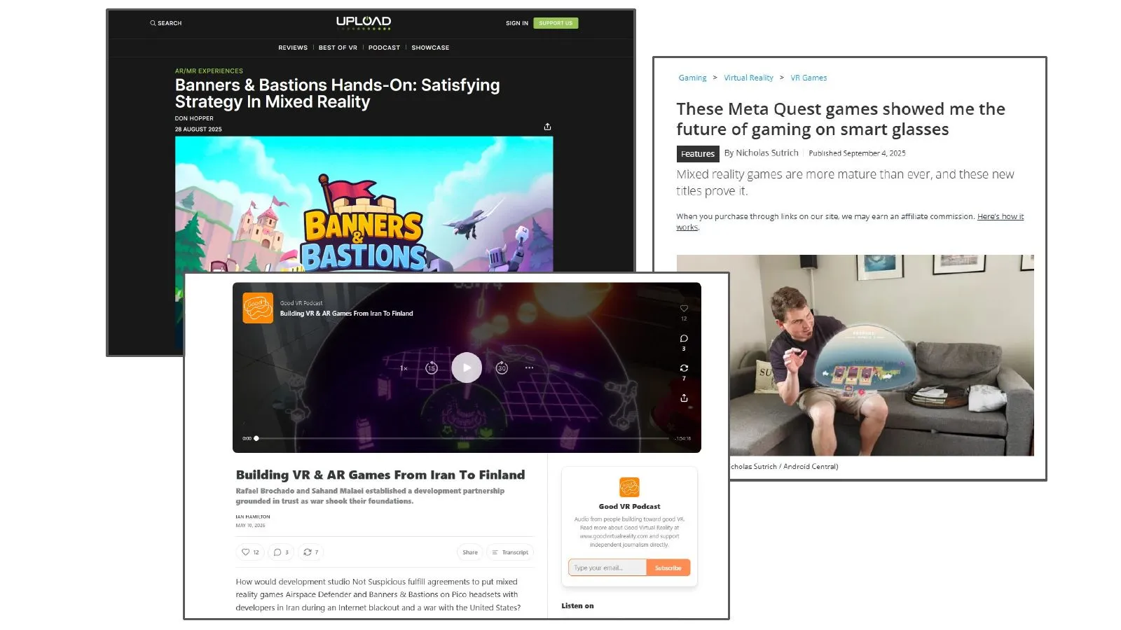 Press coverage of the studio: UploadVR’s hands-on review of Banners & Bastions, an Android Central feature on Meta Quest games and the future of gaming on smart glasses, and the Good VR Podcast episode “Building VR & AR Games From Iran To Finland”