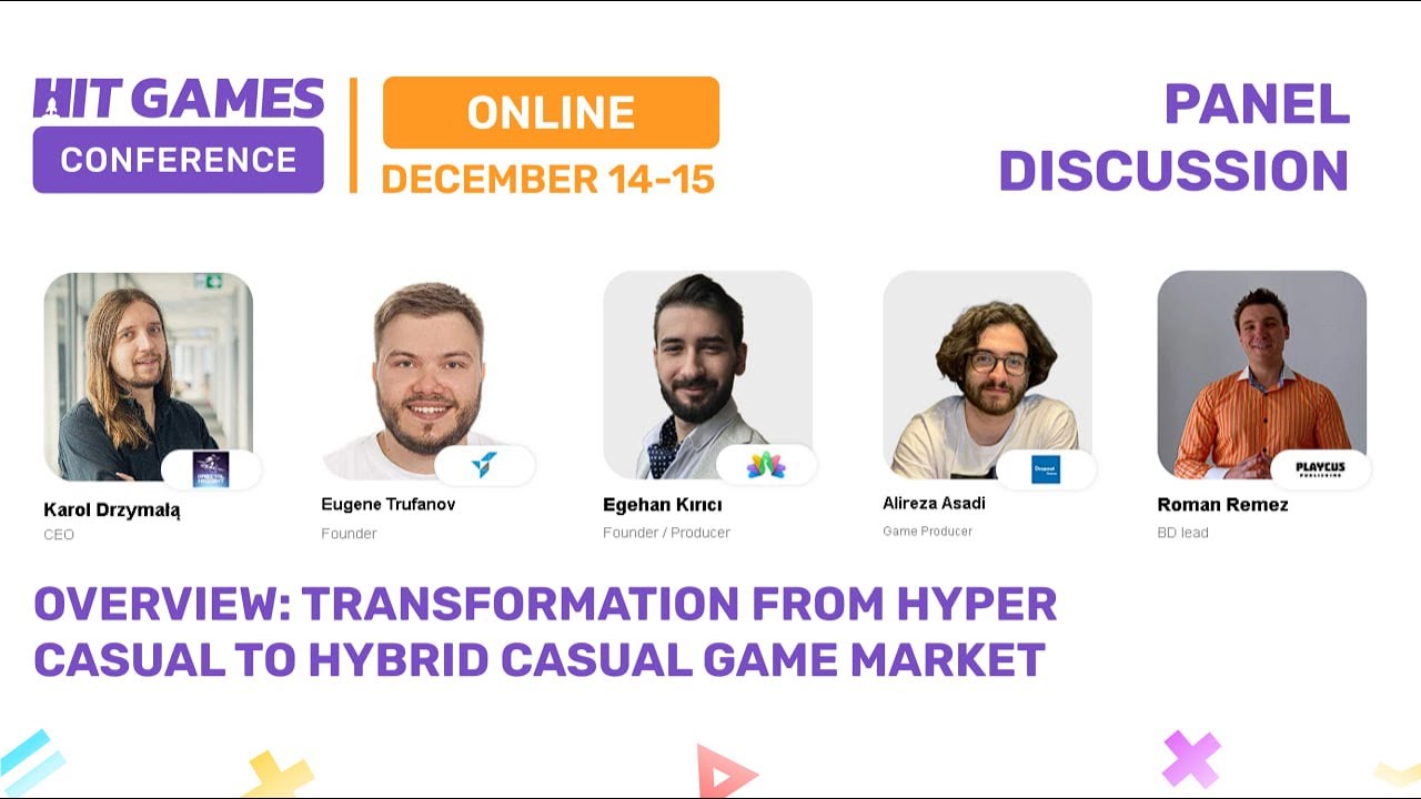 Panelist - Hit Games Conference (Dec. 2023)
Transformation From Hyper-Casual to Hybrid-Casual
